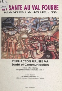  Groupe Recherche expérimentati et  Santé et communication - La santé au Val Fourré, Mantes-la-Jolie - Étude-action.