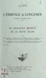 Georges Corroy et Léon Fresse - L'ermitage de Longemer - De quelques secrets de la butte Bilon.