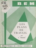 Célestin Freinet et Jean Marquis - Les plans de travail.