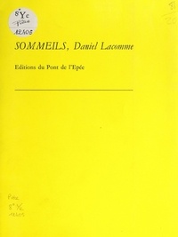 Daniel Lacomme - Sommeils.