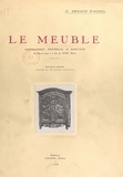 Gustave Arnaud d'Agnel - Le meuble - Ameublement provençal et comtadin, du Moyen-Âge à la fin du XVIIIe siècle.