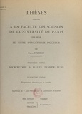Pierre Rousseau - Microscopie à haute température - Suivi de Propositions données par la Faculté : les masers optiques.