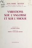 Jean-Marie Bentein et Jean-Louis Bentein - Variations sur l'angoisse et sur l'amour.