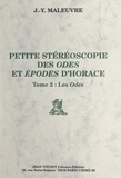 Jean-Yves Maleuvre - Petite stéréoscopie des "Odes" et "Épodes" d'Horace (2). Les odes.