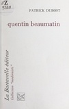 Patrick Dubost - Quentin Beaumatin.