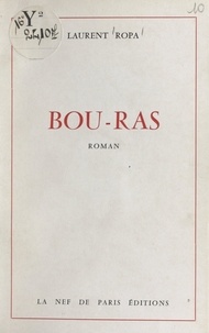 Laurent Ropa - Bou-Ras.