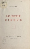  Monteiro et Henri Perruchot - Le petit cirque.