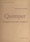 Alexandre Masseron - Quimper - Quimperlé, Locronan, Penmarc'h. Ouvrage illustré de 115 gravures.