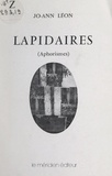 Jo-Ann Léon - Lapidaires - Aphorismes.