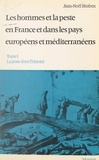 Jean-Noël Biraben - Les hommes et la peste en France et dans les pays européens et méditerranéens (1). La peste dans l'histoire.