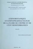 Nelly Arnold-Apostolides et K. Arnold - Ethnobotanique et ethnopharmacologie de la flore de Chypre et de l'Est méditerranéen (3).