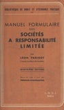 Léon Parisot et André Perraud-Charmantier - Manuel-formulaire des sociétés à responsabilité limitée.