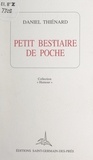 Daniel Thiénard et Tom Ho - Petit bestiaire de poche - Et autres textes effervescents.