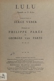 Serge Veber et Philippe Parès - Lulu - Opérette en 3 actes.