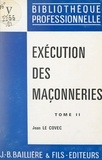 Jean Le Covec - Exécution des maçonneries (2).