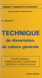 Michel Michaut - Technique de dissertation de culture générale.