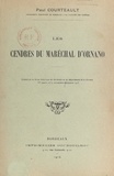 Paul Courteault - Les cendres du Maréchal d'Ornano.