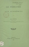 Joseph Durieux - Le Périgord aux académies.