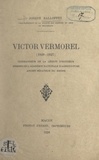 Joseph Balloffet - Victor Vermorel (1848-1927) - Commandeur de la Légion d'honneur, membre de l'Académie nationale d'agriculture, ancien sénateur du Rhône.