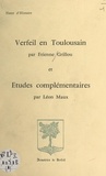 Étienne Grillou et Léon Maux - Verfeil en Toulousain - Études complémentaires.