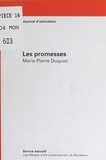 Marie-Pierre Duquoc et  Service éducatif du CapcMusée - Les promesses.
