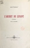 Léon Petizon et Jean Darwel - L'archet du levant.