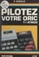 Alain Tailliar et Patrick Gueulle - Pilotez votre ORIC.