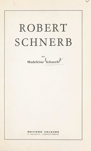 Madeleine Schnerb et Martial Chaulanges - Robert Schnerb.