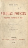 Emile Magne et Nicolas Poussin - Nicolas Poussin, premier peintre du roi.