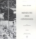 Fabrice Sugier et Jean-Marie Durand - Mineurs des Cévennes (2).