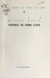 Michel Ortis - Poèmes de terre cuite.