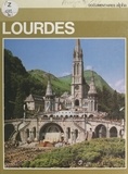 Marie d'Aragon et  Collectif - Lourdes.