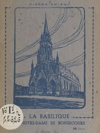 Pierre Chirol - La basilique de Notre-Dame-de-Bon-Secours.