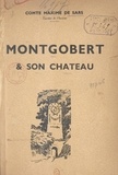 Maxime de Sars et  Deshayes - Montgobert et son château.