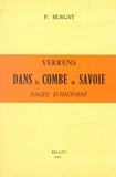 Pierre Burgat - Verrens, dans la combe de Savoie, pages d'histoire.