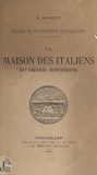 Suzanne Mercet et  Nattier - La maison des Italiens au Grand Montreuil : études de topographie versaillaise.