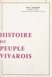 Pierre Bozon - Histoire du peuple vivarois.