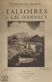 André Chagny et Georges-Louis Arlaud - Talloires et le lac d'Annecy.