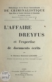 Edmond Locard et  Revue internationale de crimin - L'Affaire Dreyfus et l'expertise des documents écrits.