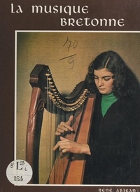 René Abjean et Jos Le Doaré - La musique bretonne.