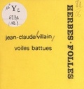 Jean-Claude Villain - Voiles battues.