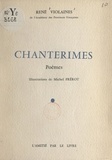 René Violaines et Michel Frérot - Chanterimes.