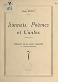 Charles Leroy et Claude Farrère - Sonnets, poèmes et contes.