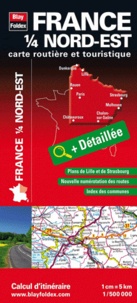  Blay-Foldex - France 1/4 Nord-Est - Carte routière et touristique.