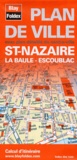  Blay-Foldex - St-Nazaire ; La Baule ; Escoublac.