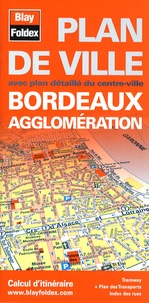  Blay-Foldex - Bordeaux agglomération - Plan de ville.