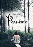  Pauline - Pau-ésie.