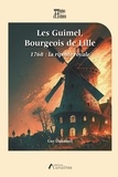 Guy Duhamel - Les Guimel, bourgeois de Lille.