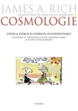 James A. Rich - Cosmologie - Cours et exercices corrigés d'astrophysique.