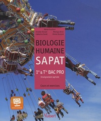 Olivier Boulard et Monique Brun - Biologie humaine SAPAT 1e & Tle Bac Pro agricole - Cours et exercices.
